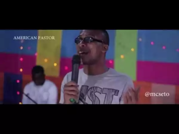 Video: AMERICAN PASTOR VS AFRICAN PASTOR (COMEDY SKIT)  - Latest 2018 Nigerian Comedy